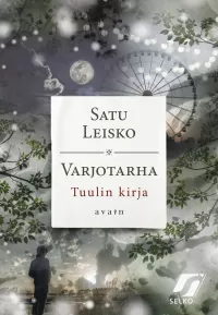 Varjotarha: Selkokirja (Ihmisenhaltija : selkomukautettu #2)