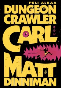 Dungeon Crawler Carl - Peli alkaa! (Dungeon Crawler Carl #1)