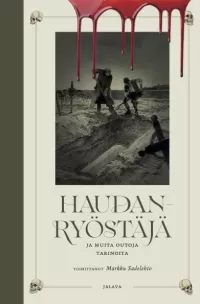 Haudanryöstäjä ja muita outoja tarinoita