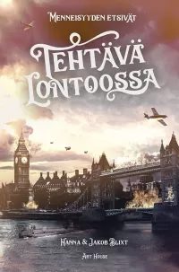 Tehtävä Lontoossa (Menneisyyden etsivät #1)