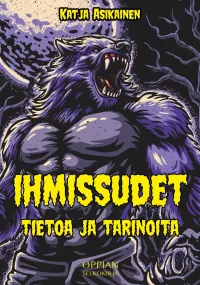 Ihmissudet: tietoa ja tarinoita: Selkokirja