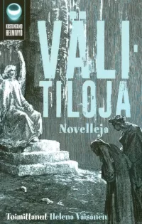 Välitiloja: Novelleja