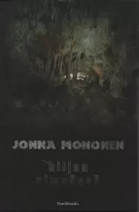Hiljaa pimeässä