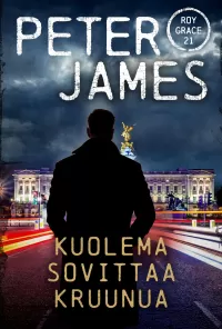 Kuolema sovittaa kruunua (Roy Grace #21)