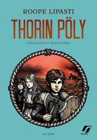 Thorin pöly: Selkokirja (Viikinkitrilogia : selkomukautettu #2)