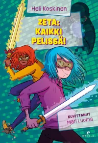 Zeta : kaikki pelissä! (Zeta #3)