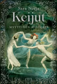 Keijut: Myyttinen historia (Kirjokansi)