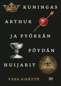 Kuningas Arthur ja pyöreän pöydän huijarit (Kirjokansi)