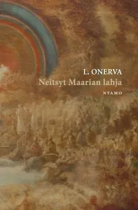 Neitsyt Maarian lahja: ynnä muita legendoja