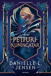 Petturikuningatar (Siltavaltakunta #2)