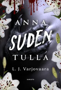Anna suden tulla (Lycantheion #1)