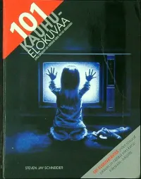 101 kauhuelokuvaa, jotka jokaisen on nähtävä edes kerran eläessään