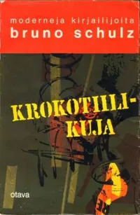 Krokotiilikuja: Novelleja (Moderneja kirjailijoita)