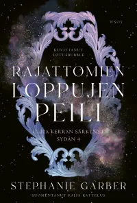 Rajattomien loppujen peili (Olipa kerran särkynyt sydän #4)