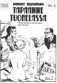 Tapaamme tuonelassa: varhaisia rikoskertomuksia