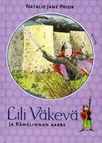 Lili Väkevä ja Rämelinnan aarre (Lili Väkevä #3)