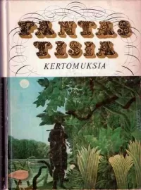 Fantastisia kertomuksia: Antologia