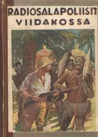 Radiosalapoliisit viidakossa