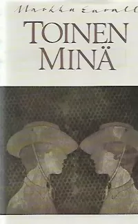 Toinen minä: Tutkielma kaksoisolennon aiheesta kirjallisuudessa