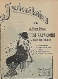 Uusi katakombi ja muita kertoelmia (Joutoaikoina #11)