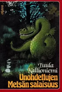 Unohdettujen Metsän salaisuus