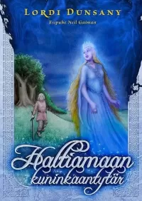 Haltiamaan kuninkaantytär