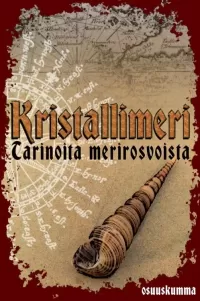 Kristallimeri: Tarinoita merirosvoista