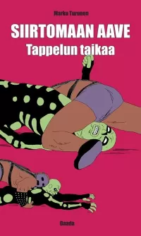 Siirtomaan aave: Tappelun taikaa