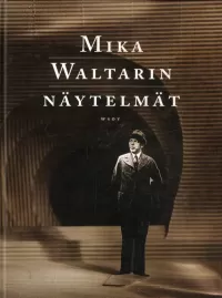 Mika Waltarin näytelmät