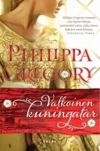 Valkoinen kuningatar (Ruusujen sota #1)