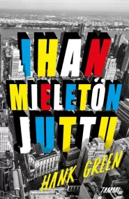 Ihan mieletön juttu (Ihan mieletön juttu #1)