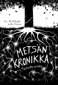 Metsän kronikka: Tarinoita puista