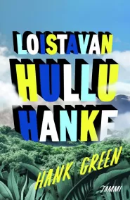 Loistavan hullu hanke (Ihan mieletön juttu #2)