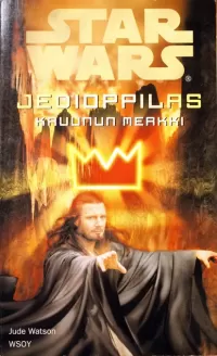 Kruunun merkki (Jedioppilas #4)
