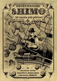 Höyrymainari Shimo: 50 vuotta pää pilvissä