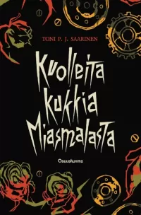 Kuolleita kukkia Miasmalasta