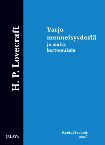 Varjo menneisyydestä ja muita kertomuksia