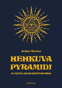 Hehkuva pyramidi ja muita kauhukertomuksia