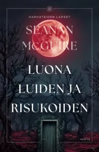Luona luiden ja risukoiden