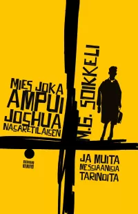 Mies joka ampui Joshua Nasaretilaisen