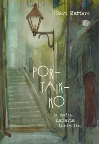 Portaikko ja muita hämäriä tarinoita