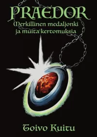 Praedor - Merkillinen medaljonki ja muita kertomuksia