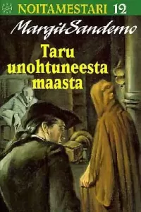 Taru unohtuneesta maasta