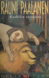 Raakelin tarinoita
