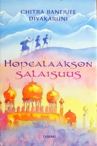 Hopealaakson salaisuus