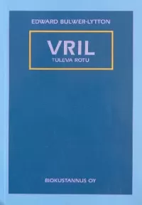 Vril: Tuleva rotu