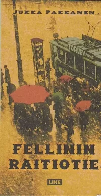 Fellinin raitiotie