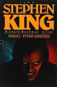 Richard Bachman -kirjat 1: Raivo & Pitkä marssi