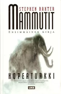 Mammutit: Hopeaturkki