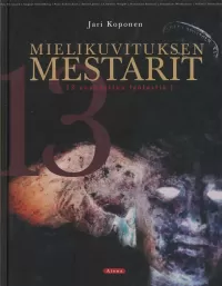 Mielikuvituksen mestarit: 13 unohdettua fantastia